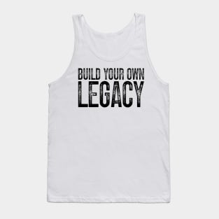 Build Your Own Legacy v4 Tank Top